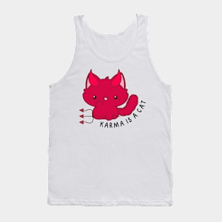 Karma is a cat Tank Top